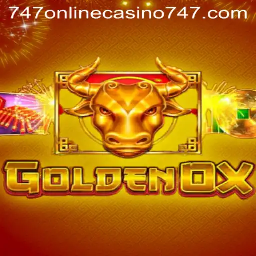 Exploring the Thrilling World of GoldenOx at 747 Online Casino