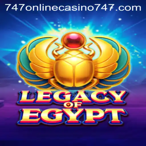 Unveiling the Ancient World: Explore the Thrills of LegacyOfEgypt at 747 Online Casino