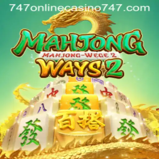 Mahjong Ways 2: A Detailed Guide to Play and Win at 747 Online Casino