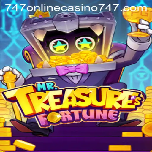 Exploring the Exciting World of MrTreasuresFortune and Its Connection to 747 Online Casino