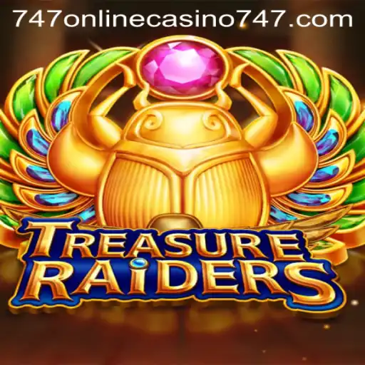Embark on a Thrilling Adventure with TREASURERAIDERS at 747 Online Casino