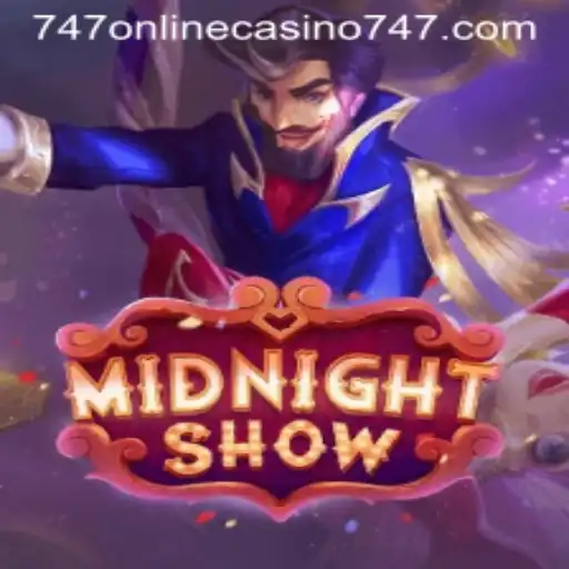 MidnightShow: A Dazzling Experience in the 747 Online Casino