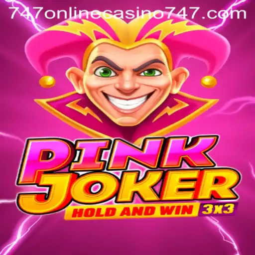 Exploring the Excitement of PinkJoker and the 747 Online Casino