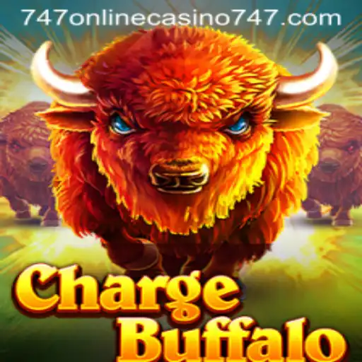 ChargeBuffalo: The Thrilling Adventure of Wild Slots at 747 Online Casino