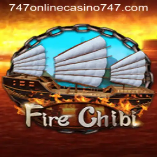 Explore the Exciting World of FireChibi and 747 Online Casino