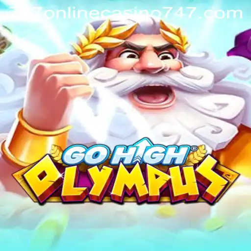 Exploring the Thrills of GoHighOlympus in the World of 747 Online Casino