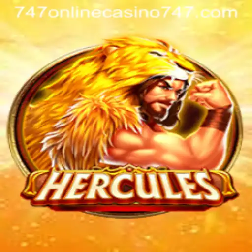 Exploring the World of Hercules and the 747 Online Casino