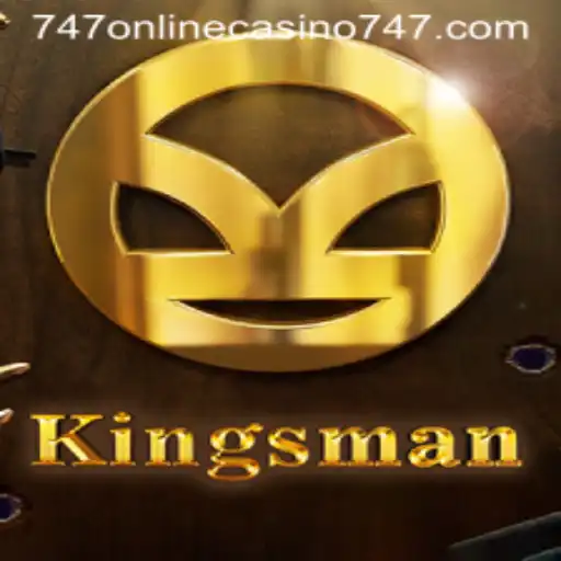Exploring the World of Kingsman: A Captivating Journey into 747 Online Casino