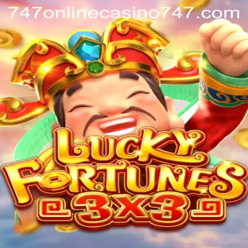 Dive into the Thrill of LUCKYFORTUNES3x3 at 747 Online Casino