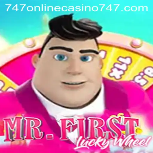 Exploring the Exciting World of MrFirstLuckyWheel in the Context of 747 Online Casino