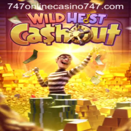 Exploring WildHeistCashout: A Thrilling Adventure in 747 Online Casino